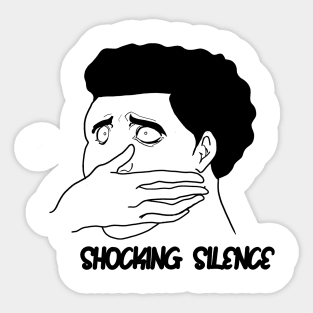 shocking silence Sticker